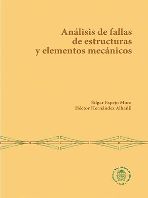 cover image of Análisis de fallas de estructuras y elementos mecánicos